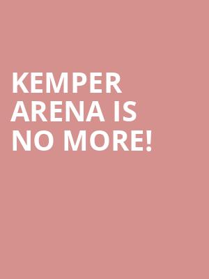 Kemper Arena is no more